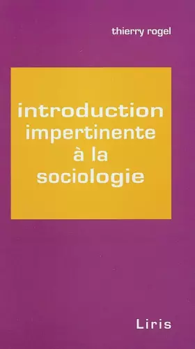 Couverture du produit · Introduction impertinente à la sociologie