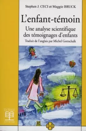 Couverture du produit · L'Enfant-témoin. Une analyse scientifique des témoignages d'enfants