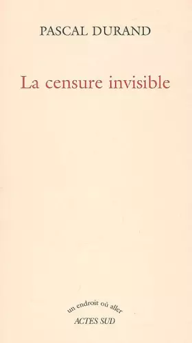 Couverture du produit · La censure invisible