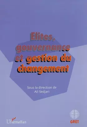 Couverture du produit · ELITES, GOUVERNANCE ET GESTION DU CHANGEMENT