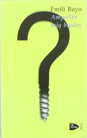 Couverture du produit · Ampolles mig buides (A TOT VENT-BETA)