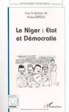 Couverture du produit · Le Niger : Etat et démocratie