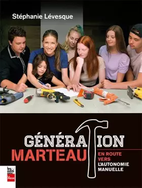 Couverture du produit · Generation marteau : En route vers l'autonomie manuelle