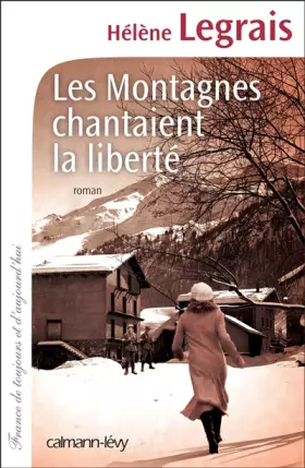 Couverture du produit · Les Montagnes chantaient la liberté