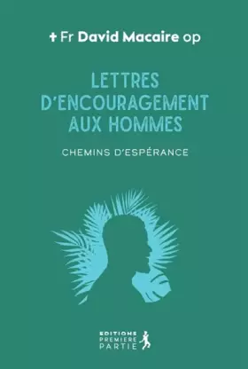 Couverture du produit · Le Malfini: Lettre d'encouragement aux hommes de la société antillaise