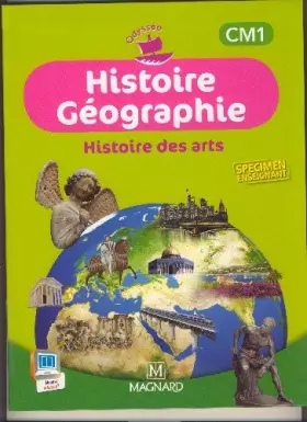 Couverture du produit · Histoire Géographie Histoire des Arts CM1