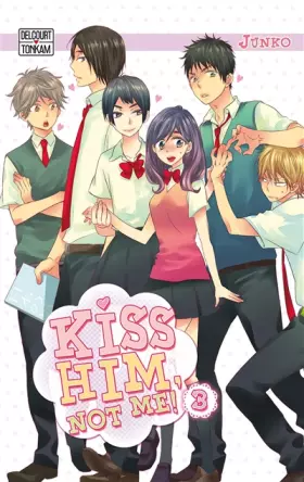 Couverture du produit · Kiss him, not me ! T03