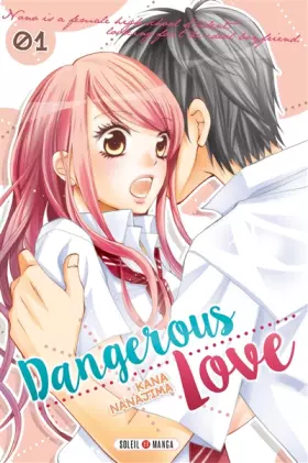 Couverture du produit · Dangerous love T01