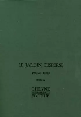 Couverture du produit · Le Jardin dispersé: 1981-1986 précédé de Toi, les lointains