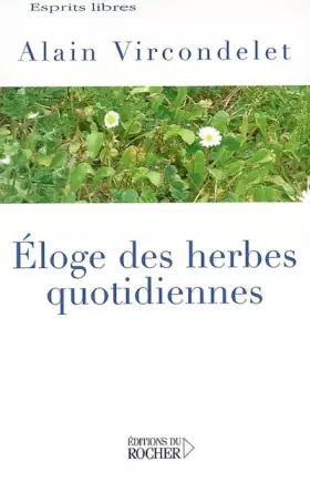 Couverture du produit · Eloge des herbes quotidiennes