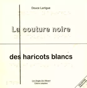 Couverture du produit · Les Coutures noire des haricots blancs