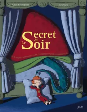 Couverture du produit · Le secret du soir