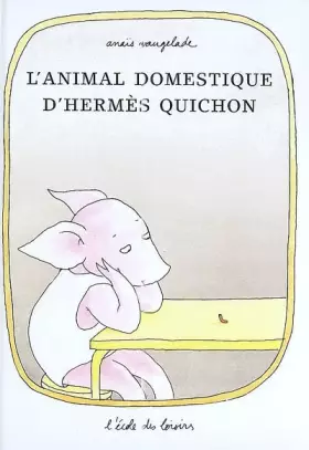 Couverture du produit · L'animal domestique d'Hermès Quichon