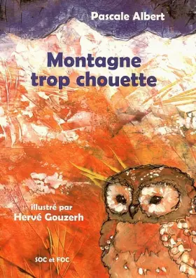 Couverture du produit · Montagne trop chouette