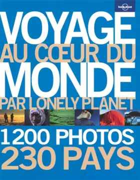 Couverture du produit · Voyage au coeur du monde par Lonely Planet