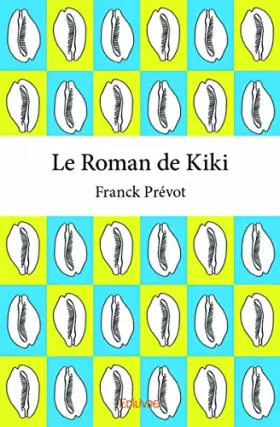 Couverture du produit · Le Roman de Kiki