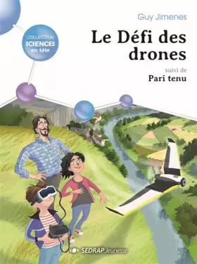Couverture du produit · LE DEFI DES DRONES SUIVI DE PARI TENU ! - LE ROMAN
