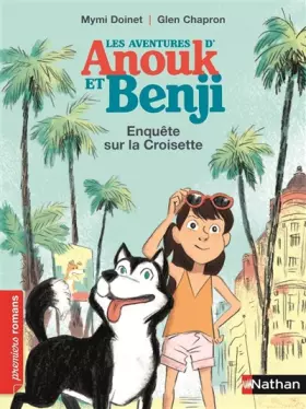 Couverture du produit · Anouk et Benji, enquête sur la Croisette - Roman Enquête - De 7 à 11 ans