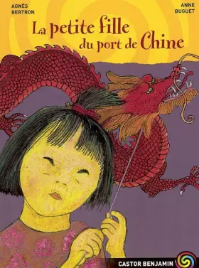 Couverture du produit · La petite fille du port de Chine