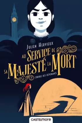 Couverture du produit · Au service de Sa Majesté la Mort, T1 : L'ordre des revenants
