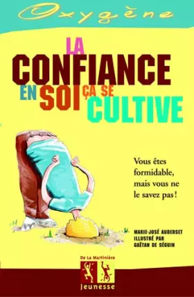 Couverture du produit · La confiance en soi ça se cultive