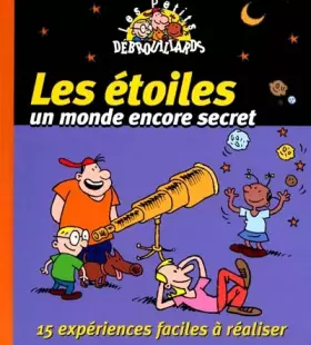Couverture du produit · Les étoiles, un monde encore secret