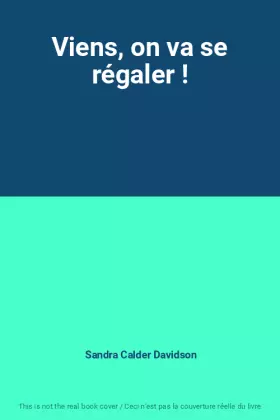 Couverture du produit · Viens, on va se régaler !