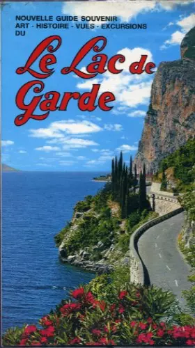 Couverture du produit · Nouvelle guide souvenir Lac de Garde - arts histoire vues excursions