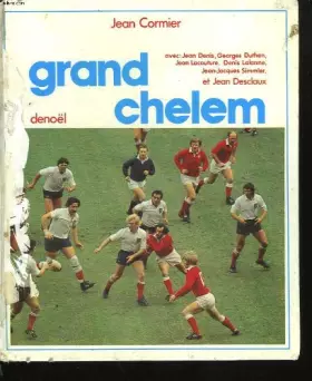 Couverture du produit · GRAND CHELEM avec : Jean Denis, Georges Duthen, Jean Lacouture, Denis Lalanne, Jean-Jacques Simmler et Jean Desclaux