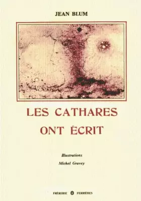 Couverture du produit · les cathares ont ecrit