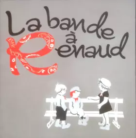 Couverture du produit · La Bande À Renaud