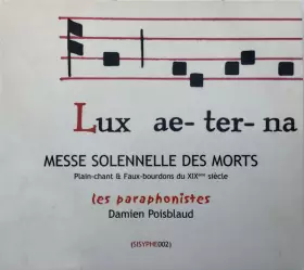 Couverture du produit · Messe Solennelle Des Morts. Plain-Chant & Faux-Bourdons Du XIXème Siècle
