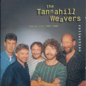 Couverture du produit · The Tannahill Weavers Collection (Choice Cuts 1987-1996)