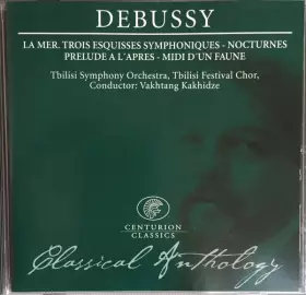 Couverture du produit · La Mer. Trois Esquisses Symphoniques - Nocturnes Prelude A L'apres - Midi D'un Faune