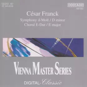Couverture du produit · Symphony D-Moll  D Minor, Choral E-Dur  E Major