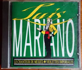 Couverture du produit · Le Chanteur De Mexico / Violettes Imperiales