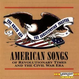 Couverture du produit · American Songs of Revolutionary Times and the Civil War Era