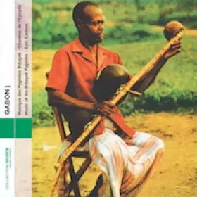 Couverture du produit ·  Gabon Musique Des Pygmées Bibayak - Chantres De L'Épopée