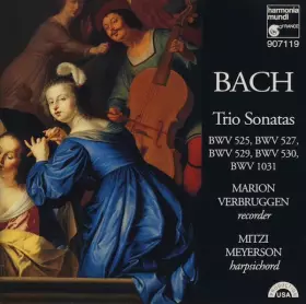 Couverture du produit · Trio Sonatas BWV 525, BWV 527, BWV 529, BWV 530, BWV 1031