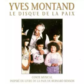 Couverture du produit · Le Disque De La Paix - Conte Musical Inspiré Du Livre De La Paix De Bernard Benson