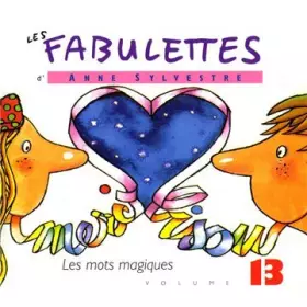 Couverture du produit · Les Fabulettes Les Mots Magiques 13