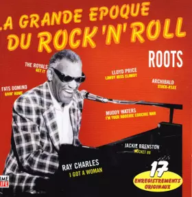 Couverture du produit · La Grande Epoque Du Rock 'N' Roll - Roots