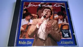 Couverture du produit · JACK LANTIER - MELODIES D'HIER ET D'AUJOURD'HUI