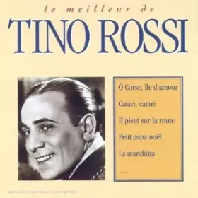 Couverture du produit · Le Meilleur de Tino Rossi