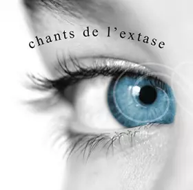 Couverture du produit · Les Chants de l'Extase