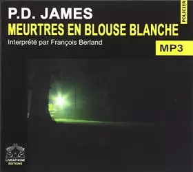 Couverture du produit · Meurtres en Blouse Blanche/1 CDMP3/Texte intégral