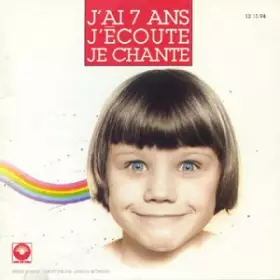 Couverture du produit · J'Ai 7 Ans, J'Ecoute, Je Chante