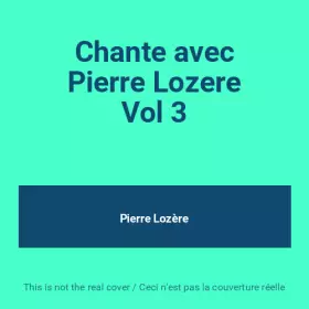 Couverture du produit · Chante avec Pierre Lozere Vol 3