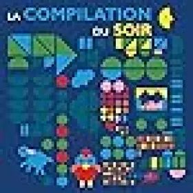 Couverture du produit · La Compilation du Soir