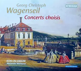 Couverture du produit · Georg Christoph Wagenseil: Concerts Choisis [Import]